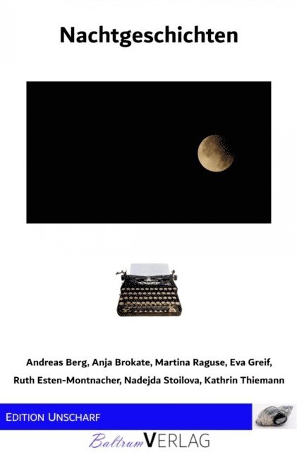 Andreas Berg, Kathrin Thiemann, Martina Raguse, Matthias Deigner, Carsten Bohn - Nachtgeschichten, E-bok