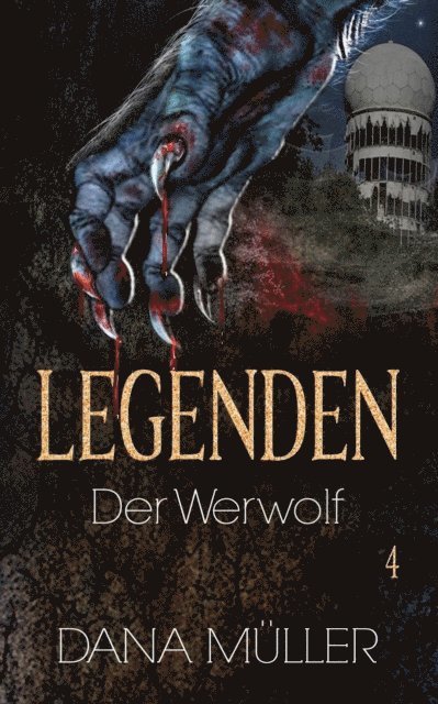 Dana Muller - Legenden 4, E-bok