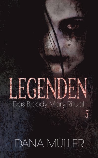 Dana Muller - Legenden 5, E-bok