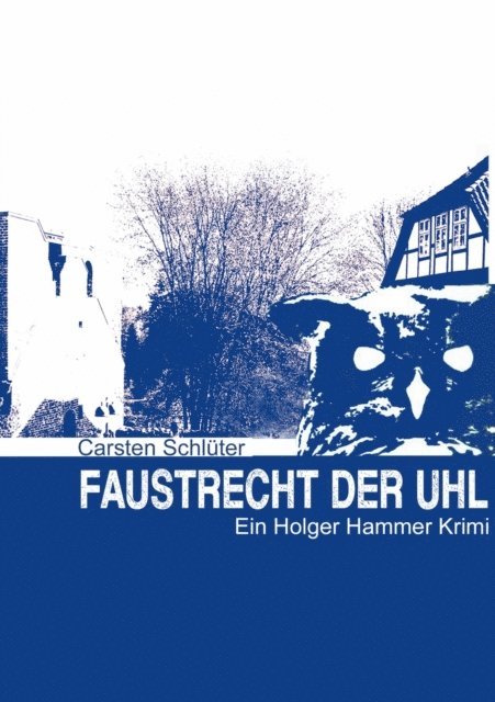 Carsten Schluter - Faustrecht der Uhl, E-bok