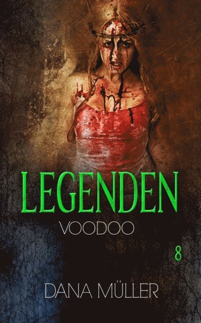 Dana Muller - Legenden 8, E-bok