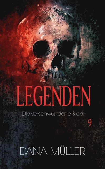 Dana Muller - Legenden 9, E-bok