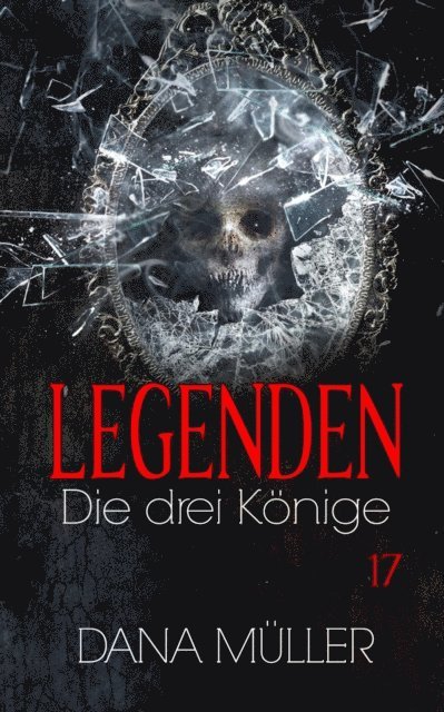 Dana Muller - Legenden 17, E-bok