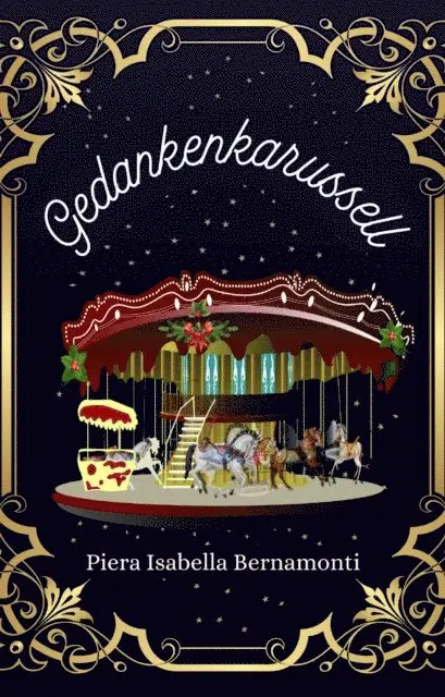Piera Isabella Bernamonti - Gedankenkarussell, E-bok. Tillgänglighet: Lägg i varukorg