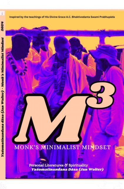 Yasomatinandana Dasa, Jan Wolter - Monk's Minimalist Mindset, E-bok