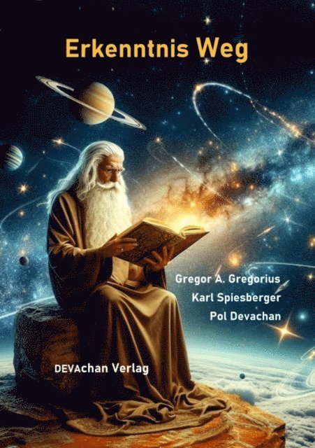 Karl Spiesberger, Gregor A. Gregorius, Pol Devachan - Erkennnis Weg eBook, E-bok