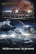 Stjÿrnornas avgrund (STAR COMMANDER TARIK CONNAR 1)