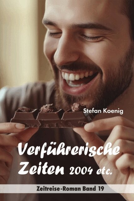 Stefan Koenig - Verfuhrerische Zeiten - 2044 etc., E-bok