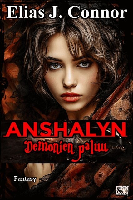 Elias J. Connor - Anshalyn - Demonien paluu, E-bok