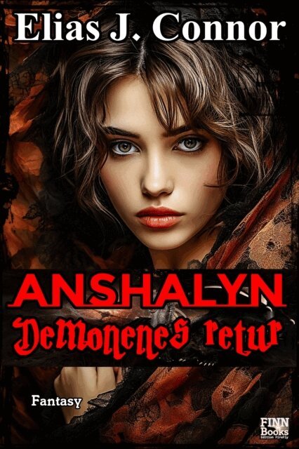 Elias J. Connor - Anshalyn - Demonenes retur, E-bok