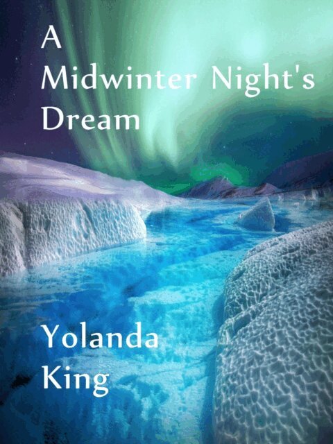 Yolanda King - Midwinter Night's Dream, E-bok