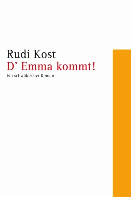 Rudi Kost - D' Emma kommt!, E-bok. Tillgänglighet: Lägg i varukorg