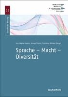 Ina-Maria Maahs, Marco Triulzi, Christina Winter - Sprache - Macht - Diversität, Häftad