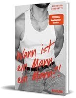 Riccardo Simonetti - Wann ist ein Mann ein Mann?!, Inbunden