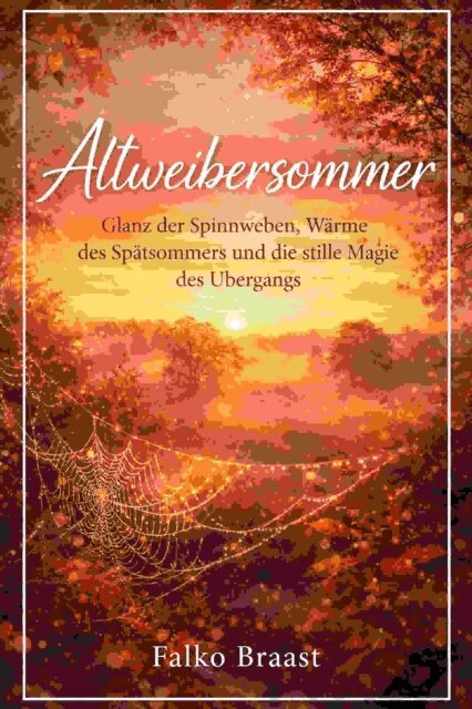 Falko Braast - Altweibersommer, E-bok. Tillgänglighet: Lägg i varukorg
