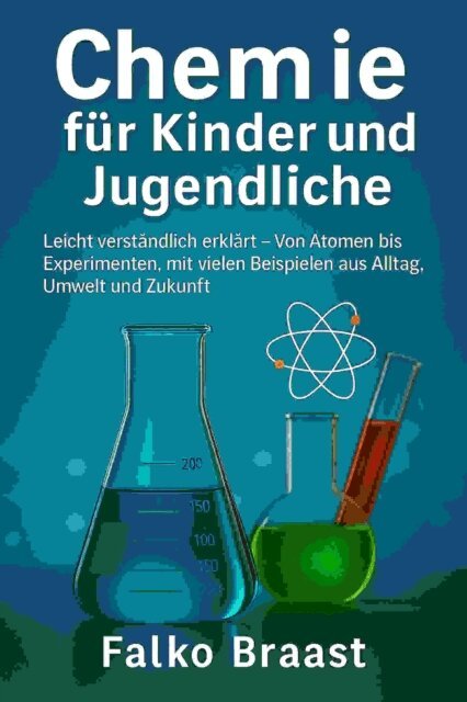 Falko Braast - Chemie für Kinder und Jugendliche, E-bok. Tillgänglighet: Lägg i varukorg