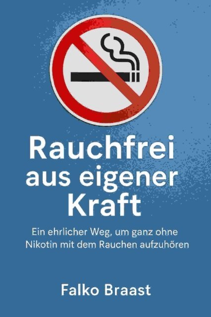 Rauchfrei aus eigener Kraft