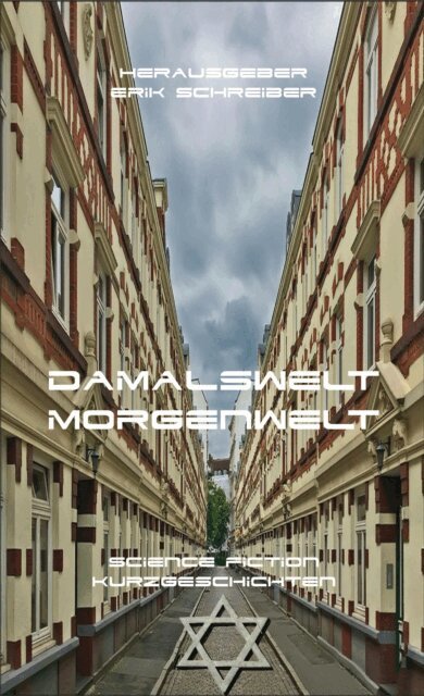 Damalswelt - Morgenwelt