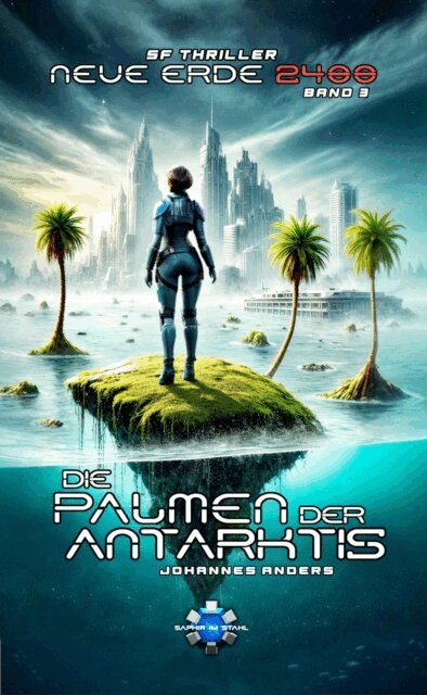 Johannes Anders - Die Palmen der Antarktis, E-bok