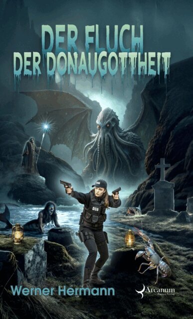 Werner Hermann - Der Fluch der Donaugottheit, E-bok