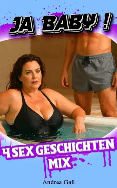 Andrea Gail - JA BABY 4 SEX Geschichten Mix, E-bok. Tillgänglighet: Lägg i varukorg