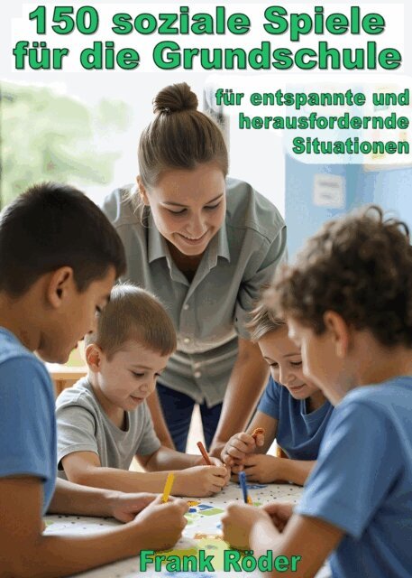 Frank Roder - 150 soziale Spiele für die Grundschule, E-bok. Tillgänglighet: Lägg i varukorg