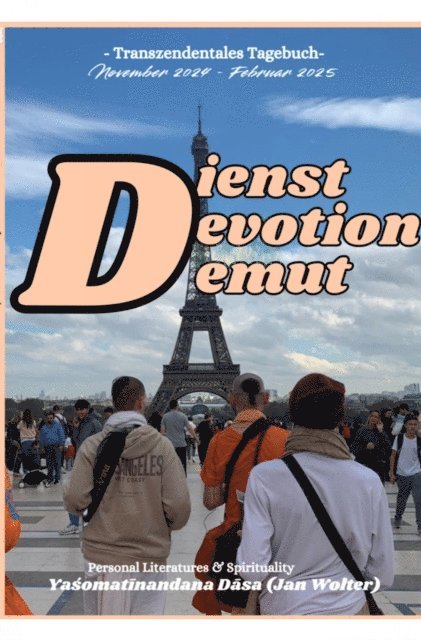 Yasomatinandana Dasa, Jan Wolter - Dienst Dévotion Demut, E-bok
