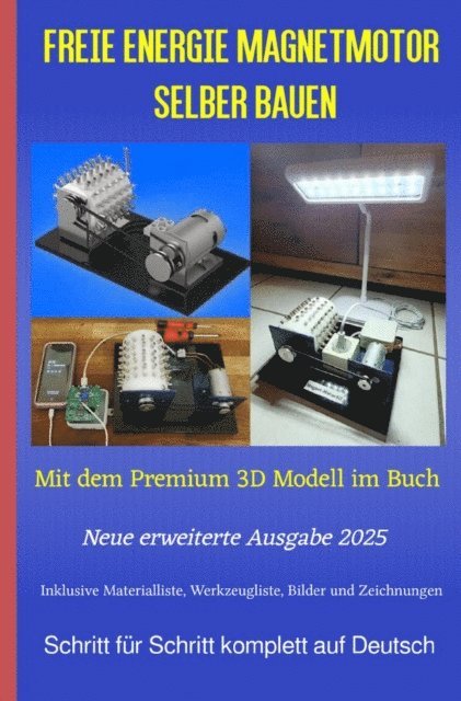 Chris James Carter - Freie Energie Magnetmotor selber bauen Ausgabe 2025, E-bok