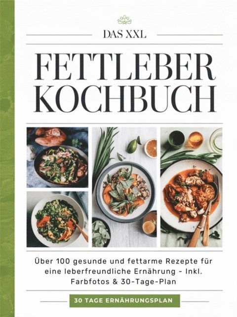 Sofia Helbauer - Das XXL Fettleber Kochbuch, E-bok. Tillgänglighet: Lägg i varukorg