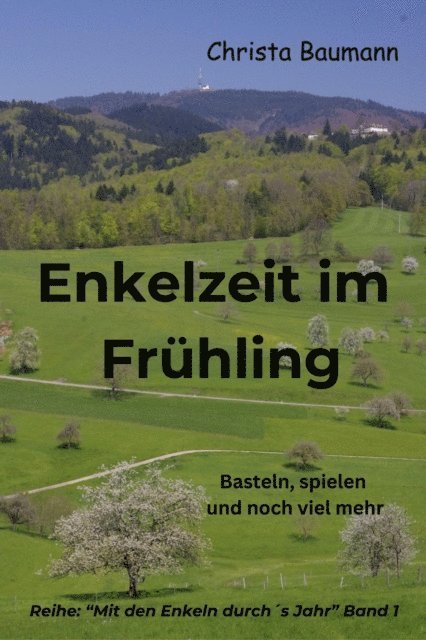 Christa Baumann - Enkelzeit im Frühling, E-bok. Tillgänglighet: Lägg i varukorg