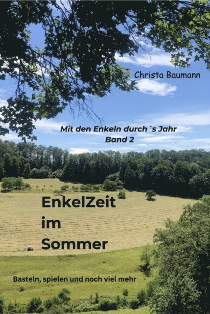 Christa Baumann - Enkelzeit im Sommer, E-bok. Tillgänglighet: Lägg i varukorg