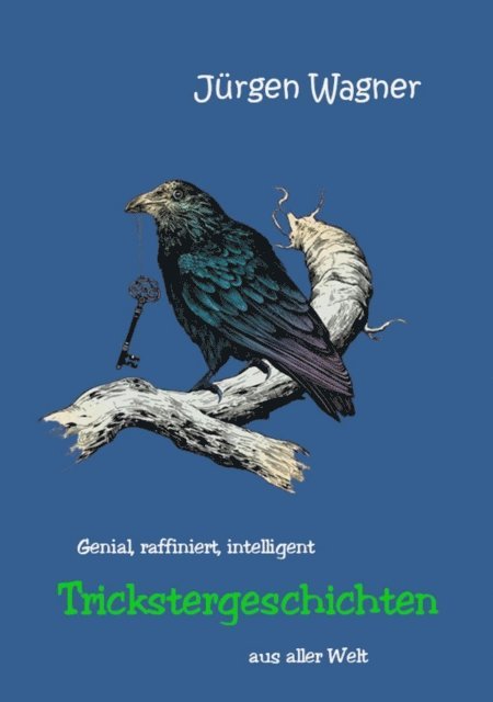 Jurgen Wagner - Genial, raffiniert, intelligent, E-bok