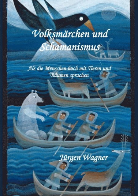 Jurgen Wagner - Volksmärchen und Schamanismus, E-bok
