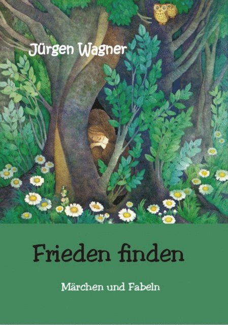 Jurgen Wagner - Frieden finden, E-bok