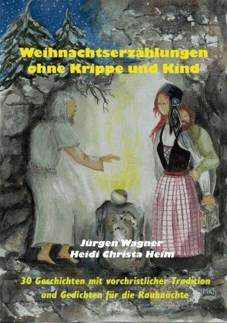 Heidi Christa Heim, Jurgen Wagner - Weihnachtserzählungen ohne Krippe und Kind, E-bok