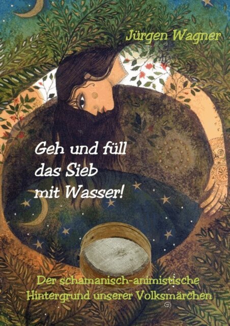Jurgen Wagner - Geh und füll das Sieb mit Wasser!, E-bok