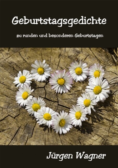 Jurgen Wagner - Geburtstagsgedichte, E-bok