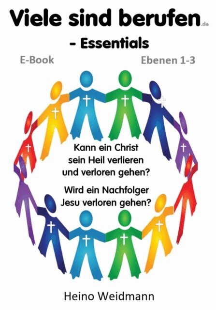 Heino Weidmann, Heino Weidmann - Viele sind berufen - Essentials, E-bok