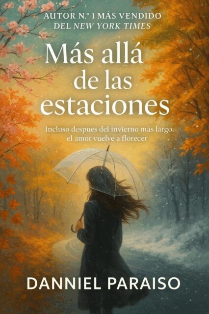 Danniel Paraiso Da Silva - Más allá de las estaciones, E-bok