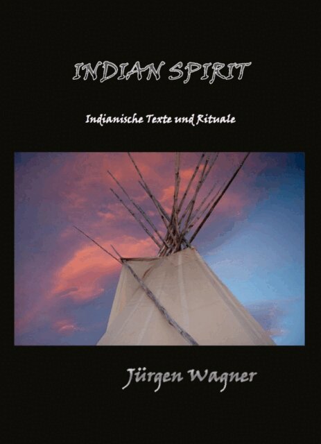 Jurgen Wagner - Indian Spirit, E-bok