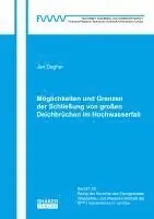 Jan Dagher - Möglichkeiten und Grenzen der Schließung von großen Deichbrüchen im Hochwasserfall, Häftad. Tillgänglighet: Lägg i varukorg