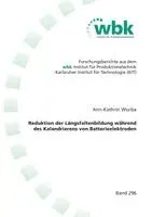 Ann-Kathrin Wurba - Reduktion der Längsfaltenbildung während des Kalandrierens von Batterieelektroden, Häftad. Tillgänglighet: Lägg i varukorg