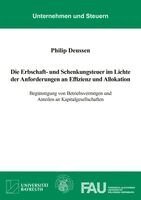 Philip Heinz Deussen - Die Erbschaft- und Schenkungsteuer im Lichte der Anforderungen an Effizienz und Allokation, Häftad. Tillgänglighet: Lägg i varukorg