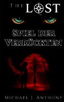 Michael J Anthony - Spiel der Verrückten, Häftad