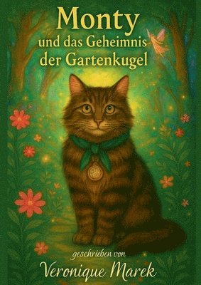 Veronique Marek - Monty und das Geheimnis der Gartenkugel, Häftad. Tillgänglighet: Lägg i varukorg