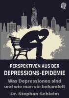 Stephan Schleim - Perspektiven aus der Depressions-Epidemie, Häftad. Tillgänglighet: Lägg i varukorg