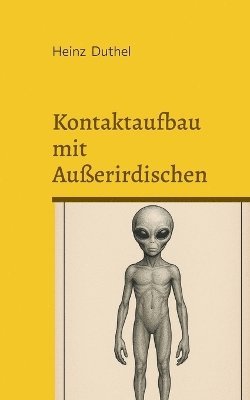 Kontaktaufbau mit Außerirdischen