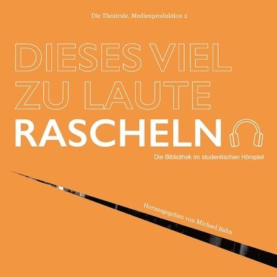 Michael Bahn - Dieses viel zu laute Rascheln, Häftad. Tillgänglighet: Lägg i varukorg