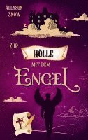 Allyson Snow - Zur Hölle mit dem Engel, Häftad