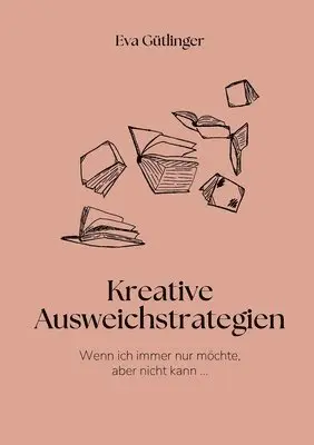 Eva Gütlinger - Wenn ich immer nur möchte, aber nicht kann, Häftad. Tillgänglighet: Lägg i varukorg
